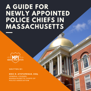 Guide for Newly Appointed Police Chiefs in Massachusetts
